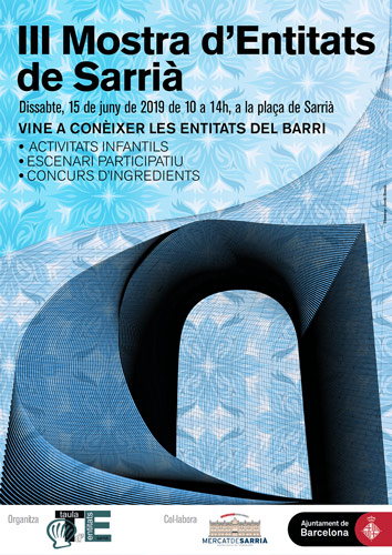 III Mostra d'Entitats de Sarrià III Mostra d'Entitats de Sarrià